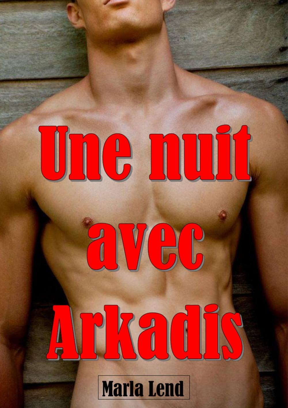 Big bigCover of Une nuit avec Arkadis