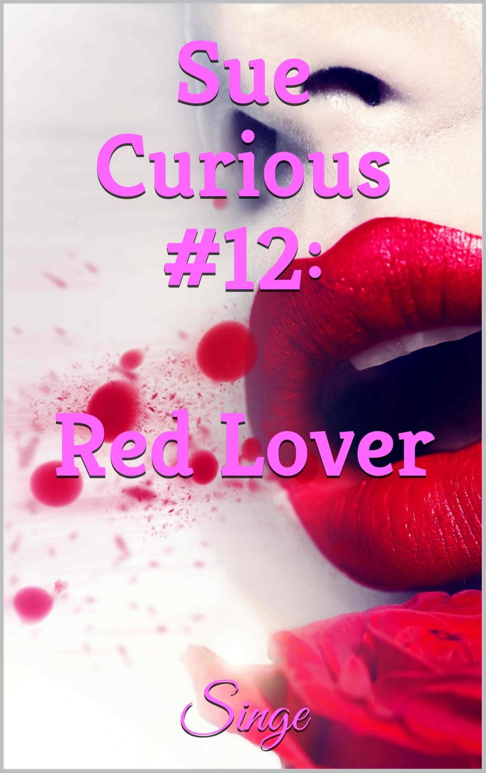 Big bigCover of Sue Curious #12: Red Lover