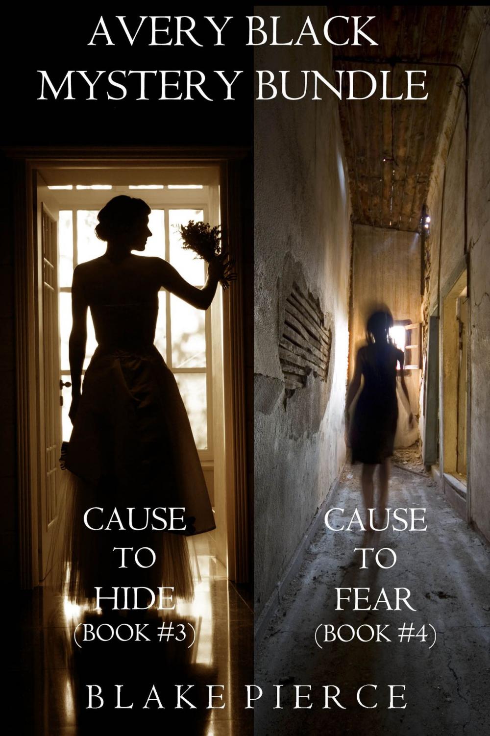 Big bigCover of Avery Black Mystery Bundle: Cause to Hide (#3) and Cause to Fear (#4)