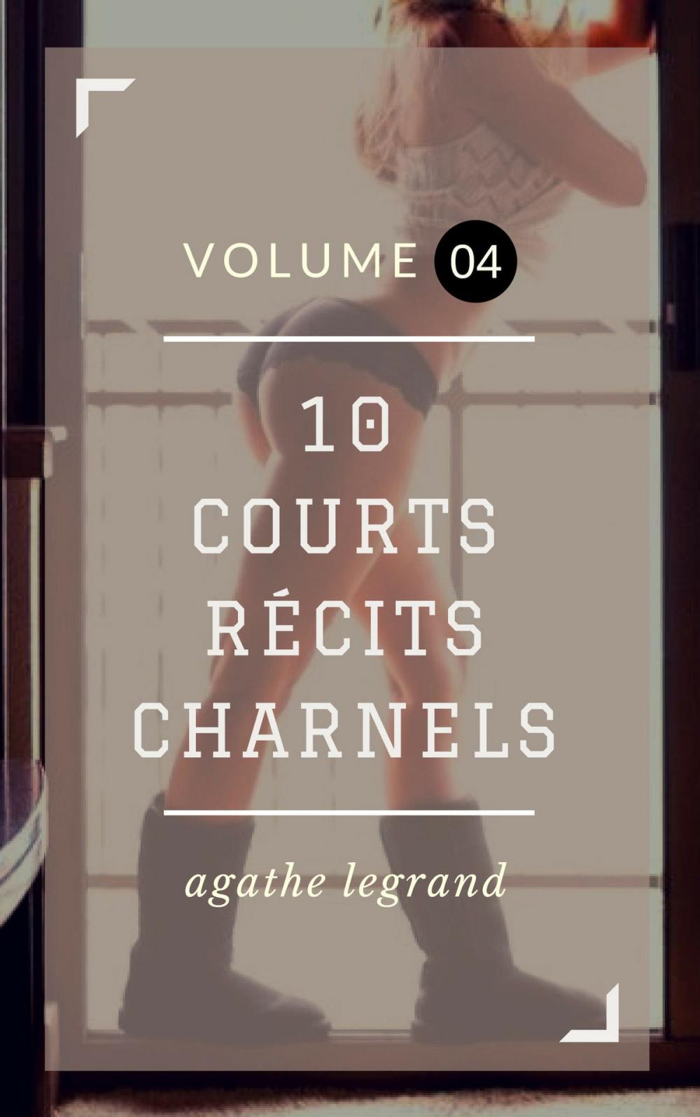 Big bigCover of 10 courts récits charnels 4