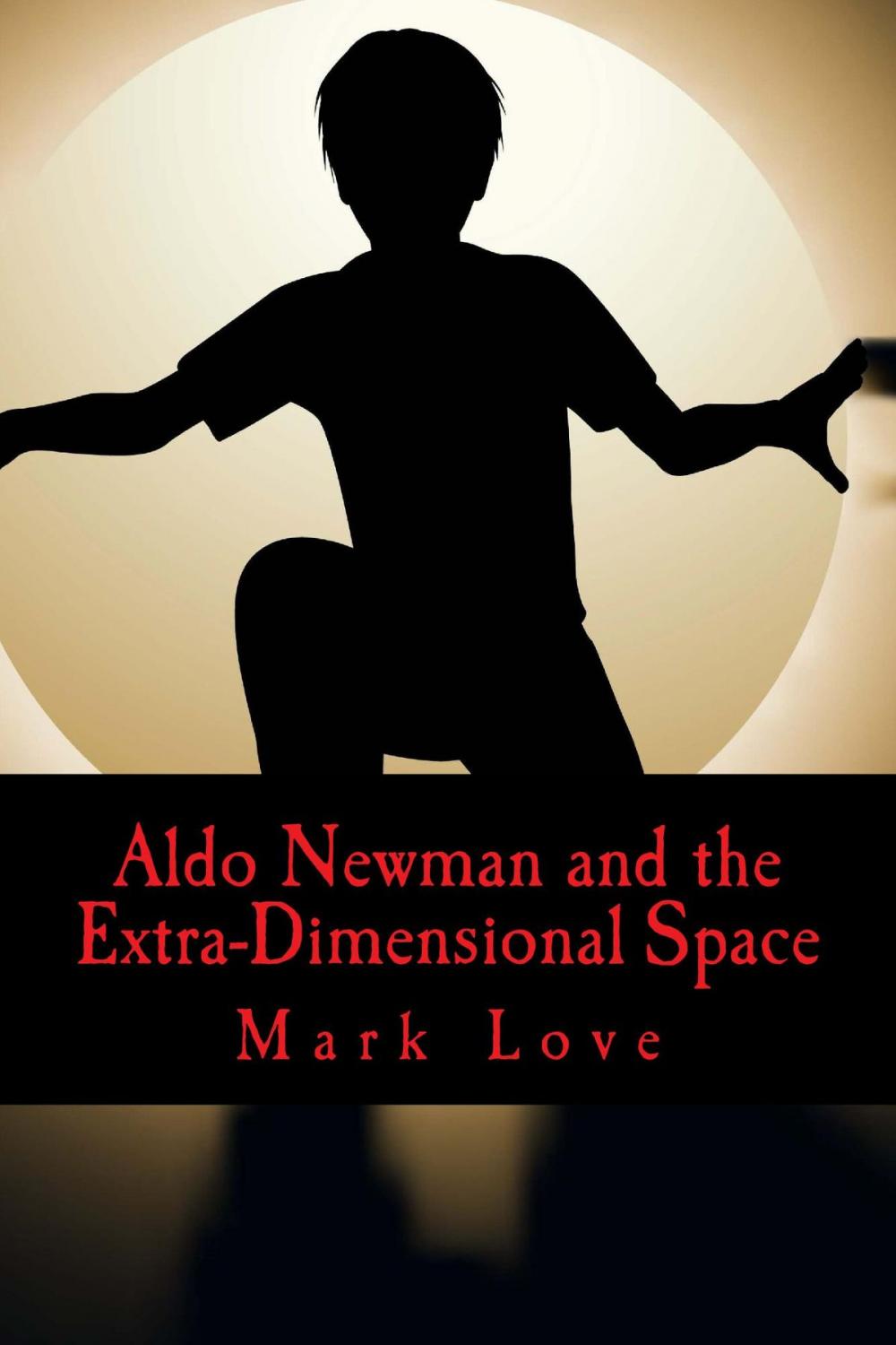 Big bigCover of Aldo Newman and the Extra-Dimensional Space