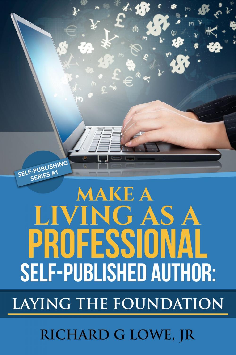 Big bigCover of Make a Living as a Professional Self-Published Author: Laying the Foundation