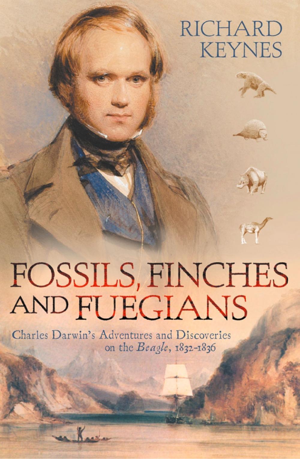 Big bigCover of Fossils, Finches and Fuegians: Charles Darwin’s Adventures and Discoveries on the Beagle (Text Only)