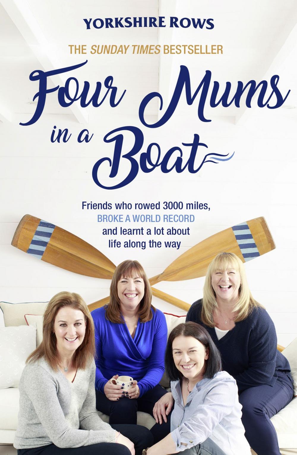 Big bigCover of Four Mums in a Boat: Friends who rowed 3000 miles, broke a world record and learnt a lot about life along the way