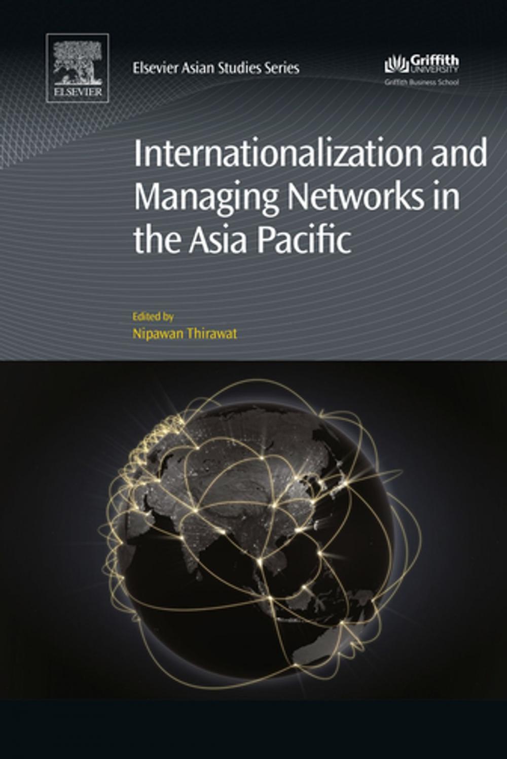 Big bigCover of Internationalization and Managing Networks in the Asia Pacific