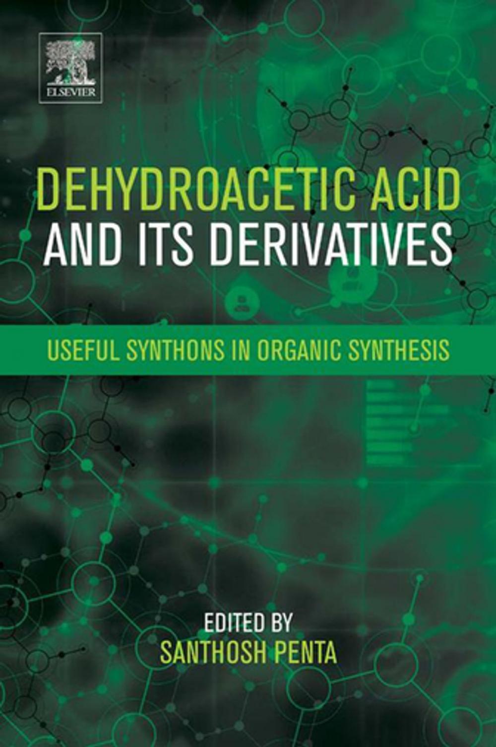 Big bigCover of Dehydroacetic Acid and Its Derivatives