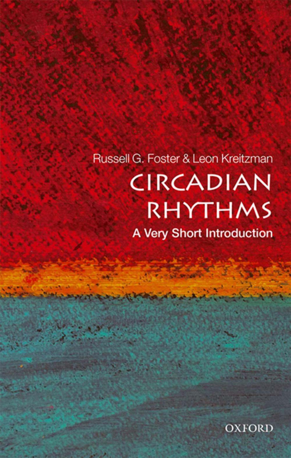 Big bigCover of Circadian Rhythms: A Very Short Introduction