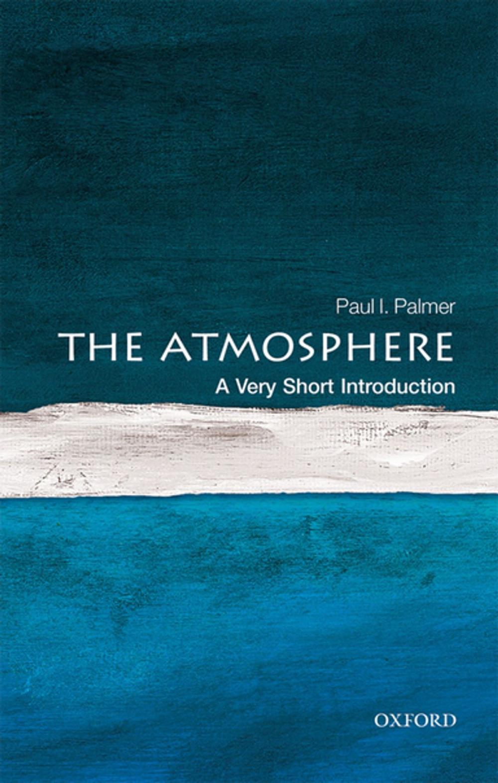 Big bigCover of The Atmosphere: A Very Short Introduction