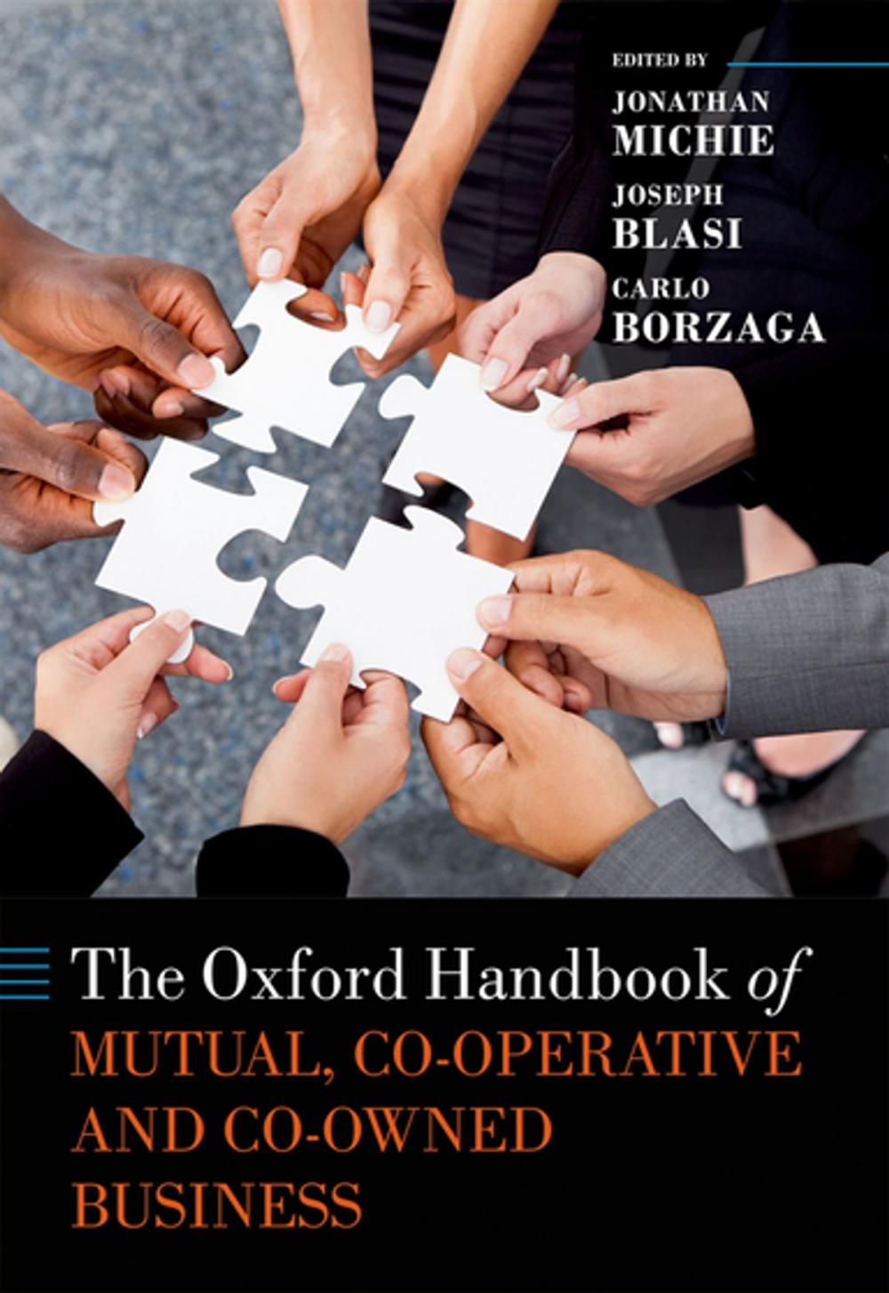 Big bigCover of The Oxford Handbook of Mutual, Co-Operative, and Co-Owned Business