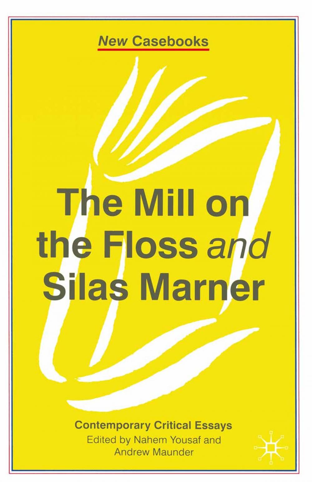 Big bigCover of The Mill on the Floss and Silas Marner