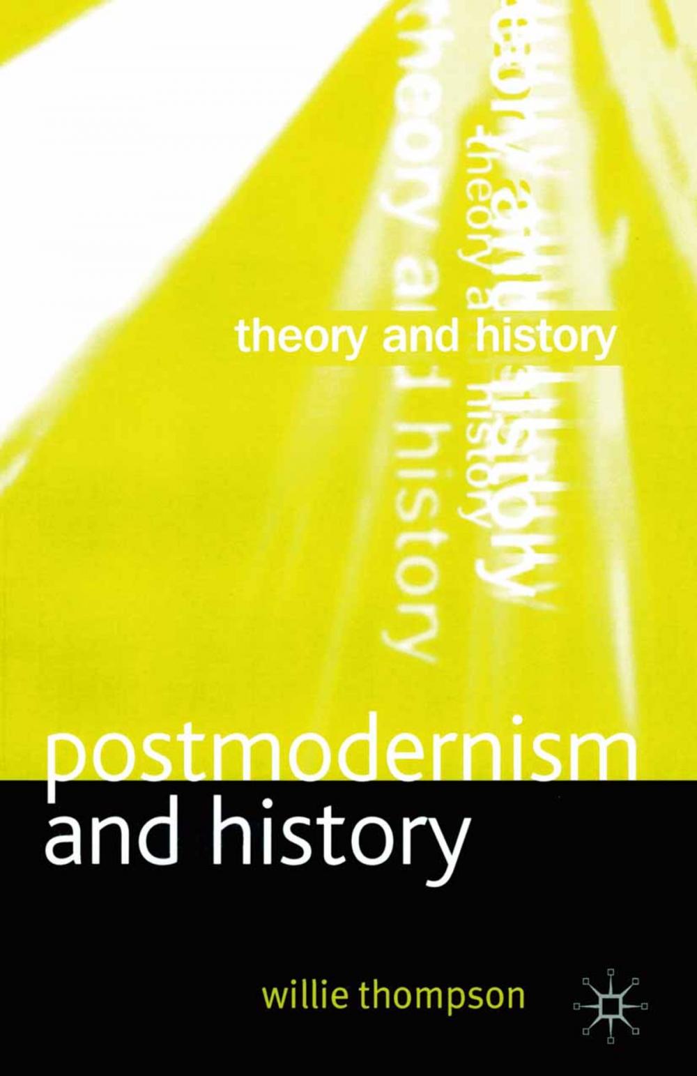 Big bigCover of Postmodernism and History