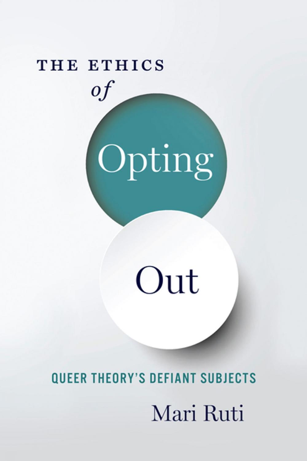 Big bigCover of The Ethics of Opting Out