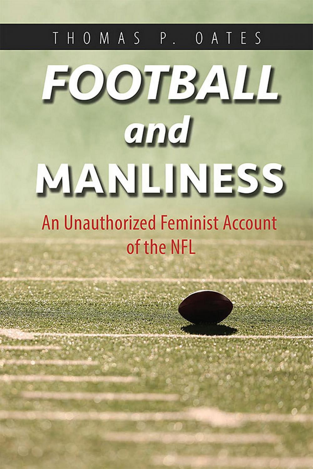 Big bigCover of Football and Manliness