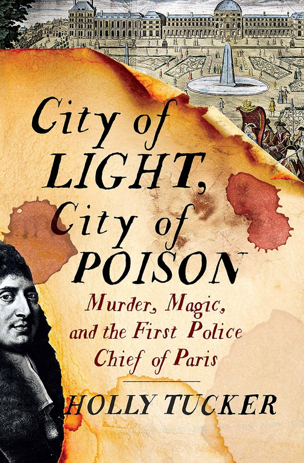 Big bigCover of City of Light, City of Poison: Murder, Magic, and the First Police Chief of Paris