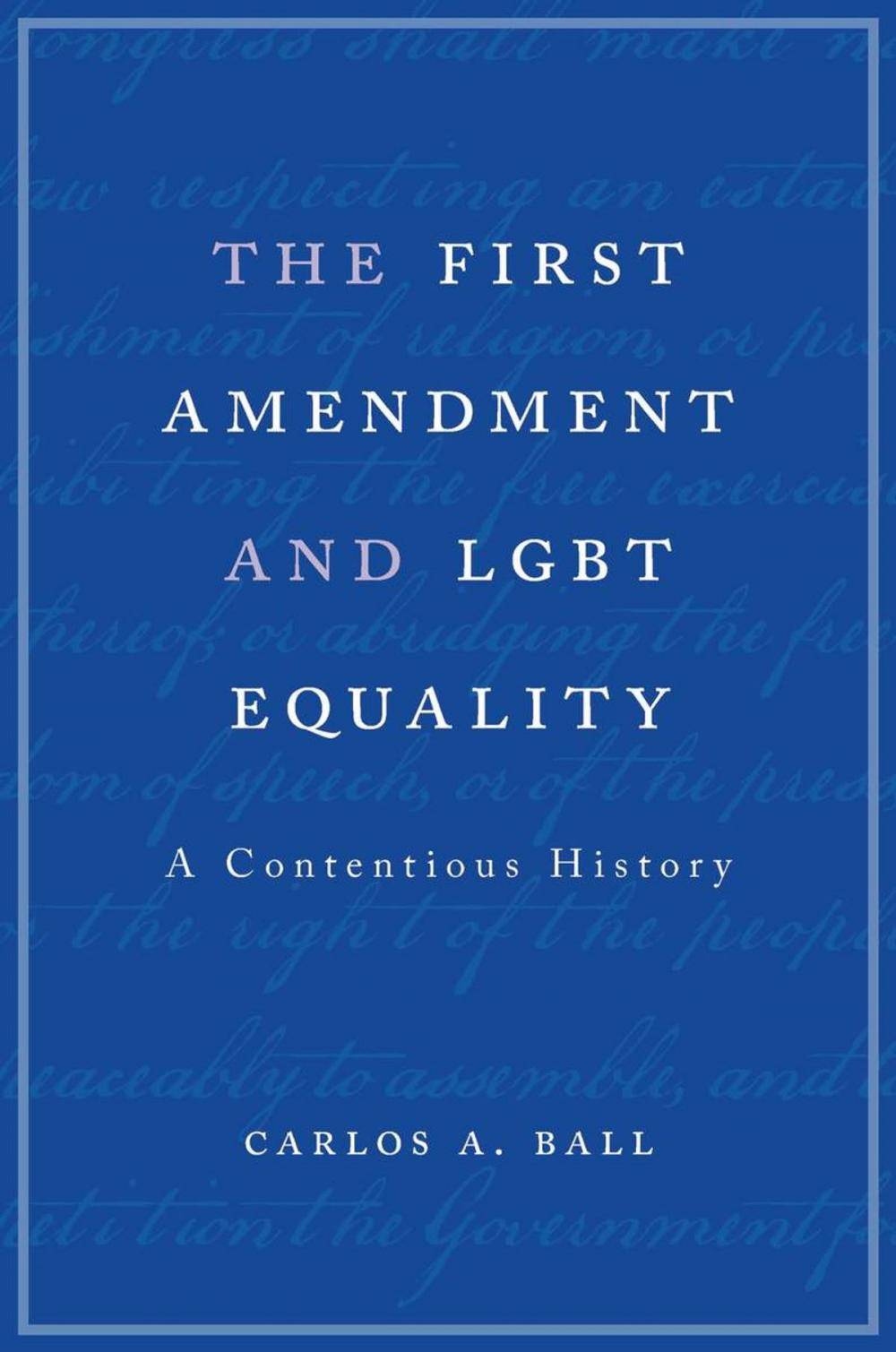 Big bigCover of The First Amendment and LGBT Equality