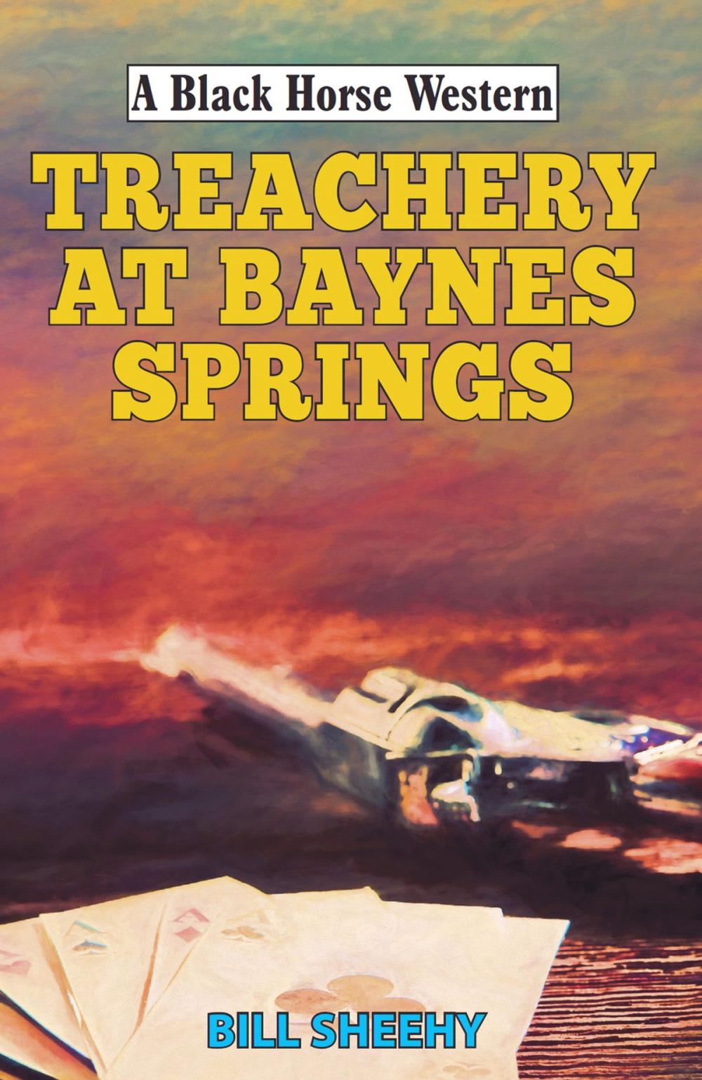 Big bigCover of Treachery at Baynes Springs