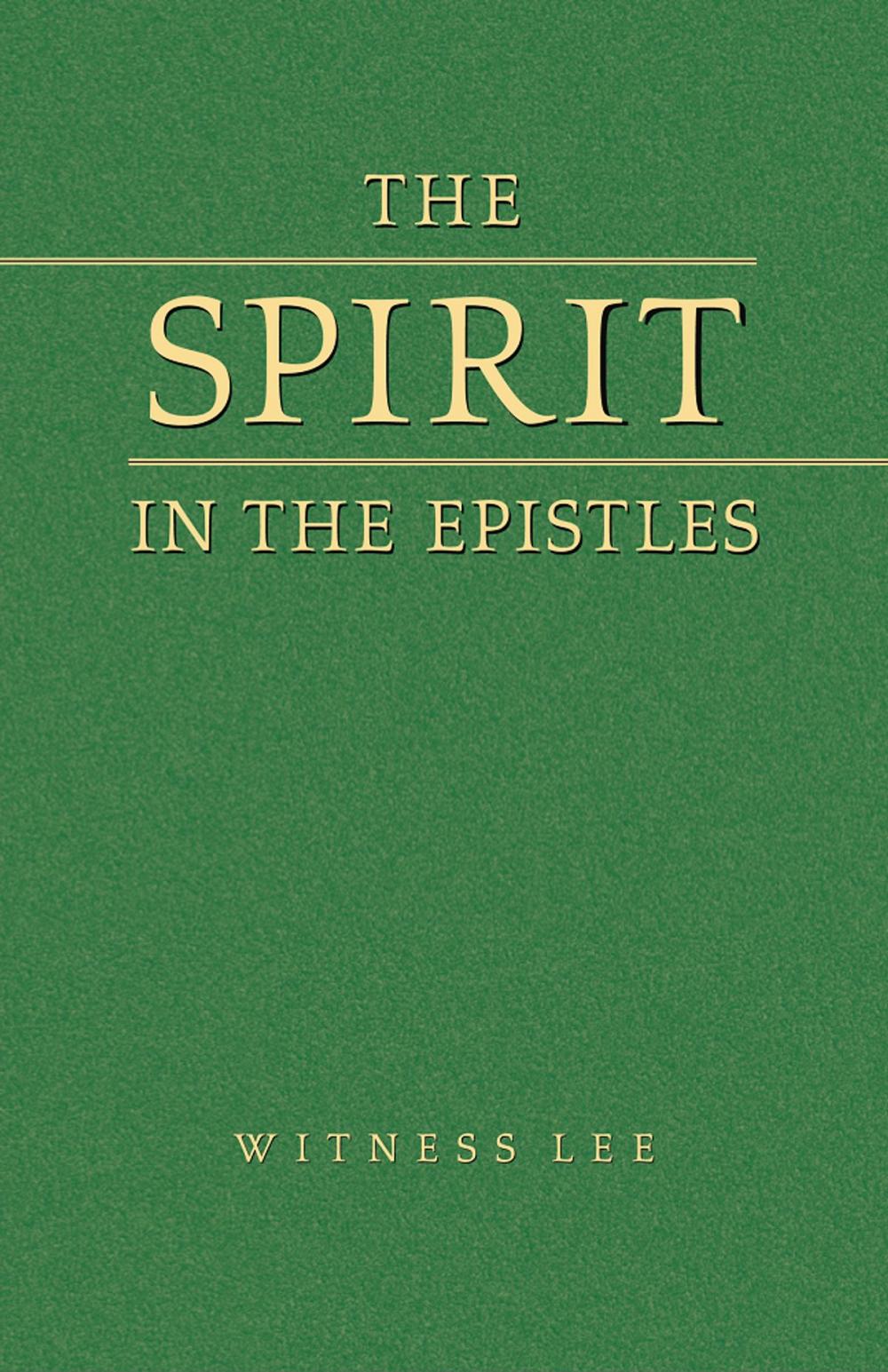 Big bigCover of The Spirit in the Epistles