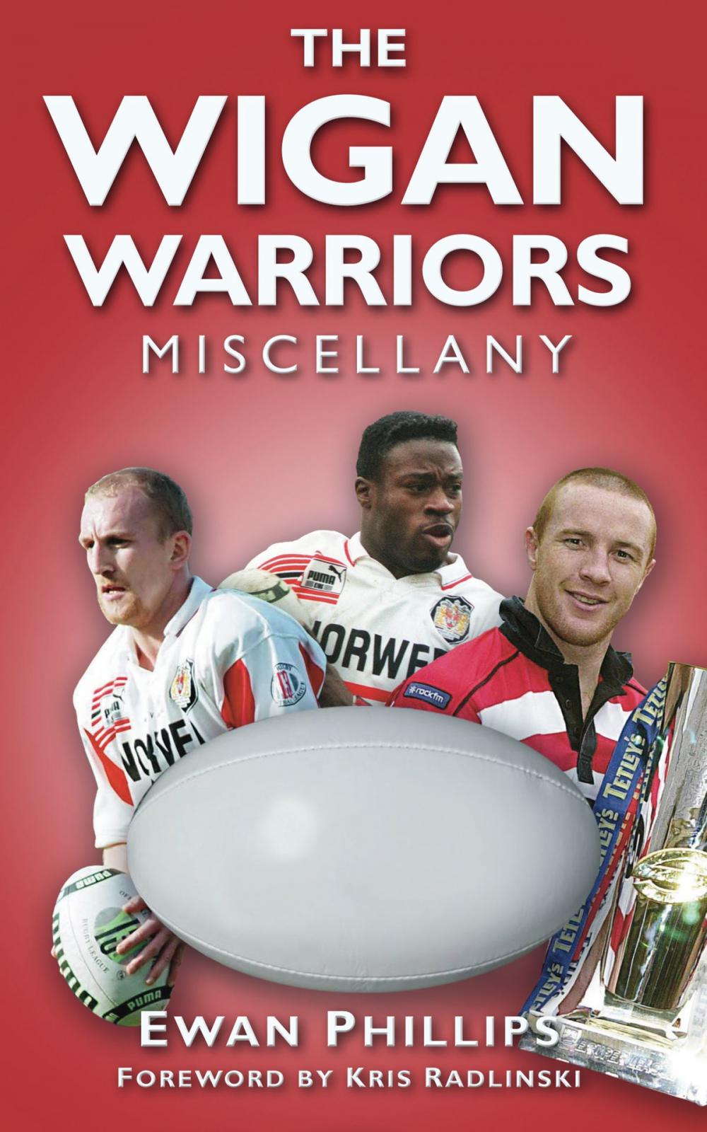 Big bigCover of Wigan Warriors Miscellany