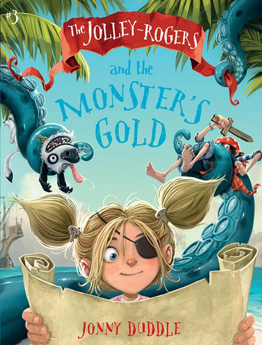 Big bigCover of The Jolley-Rogers and the Monster's Gold