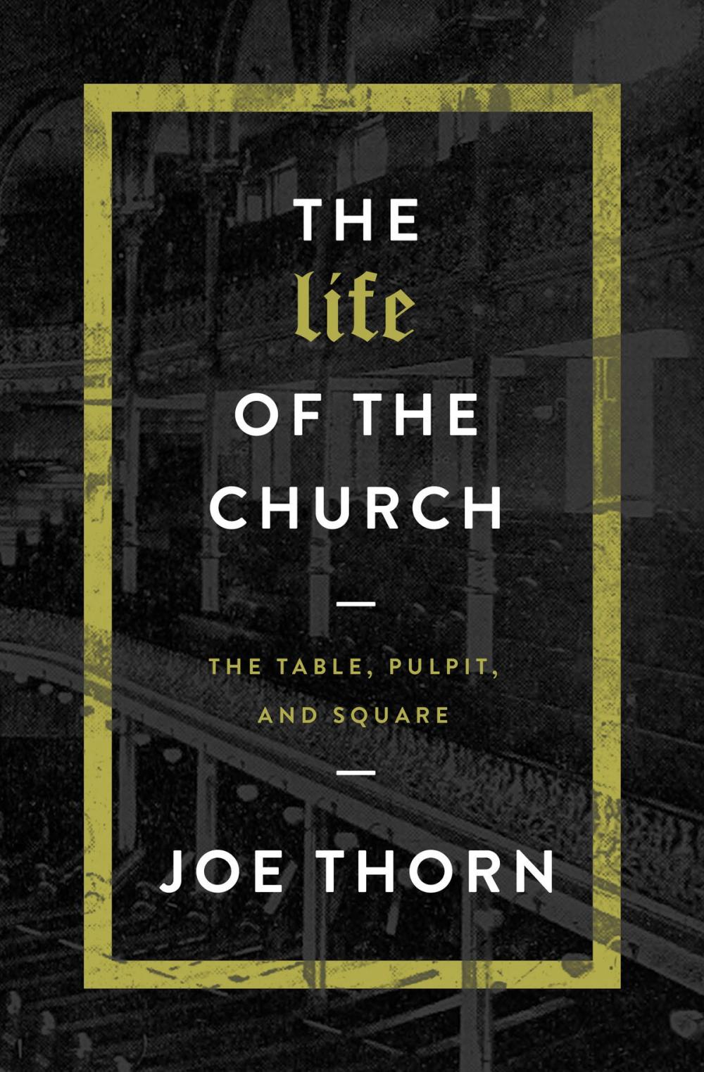 Big bigCover of The Life of the Church