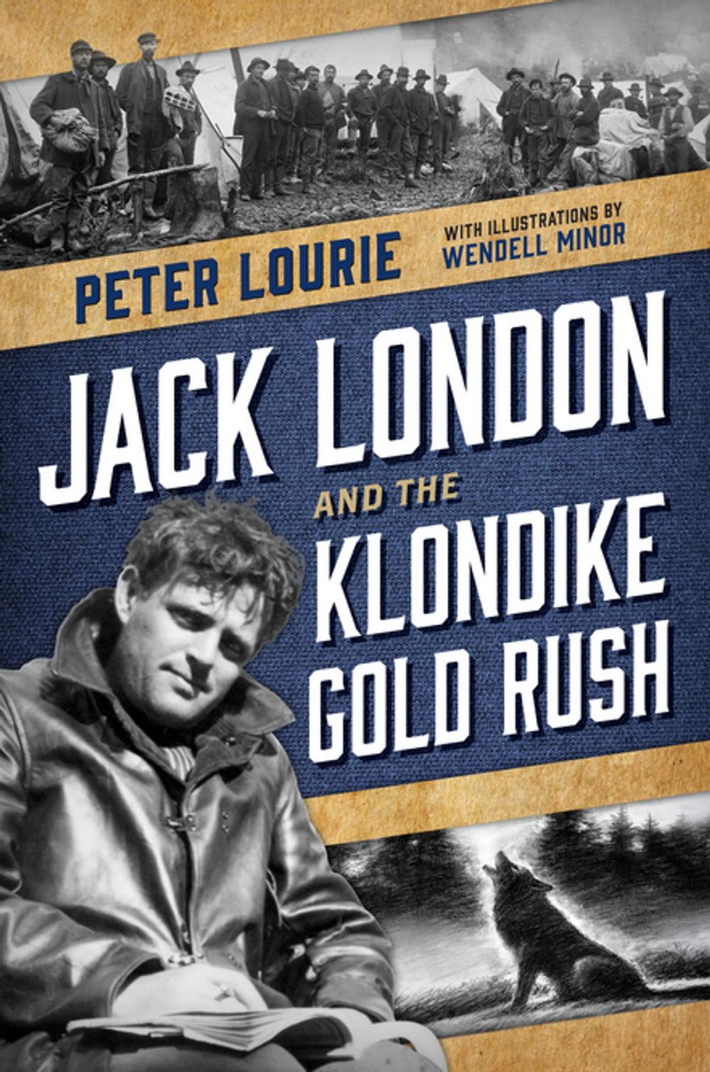 Big bigCover of Jack London and the Klondike Gold Rush