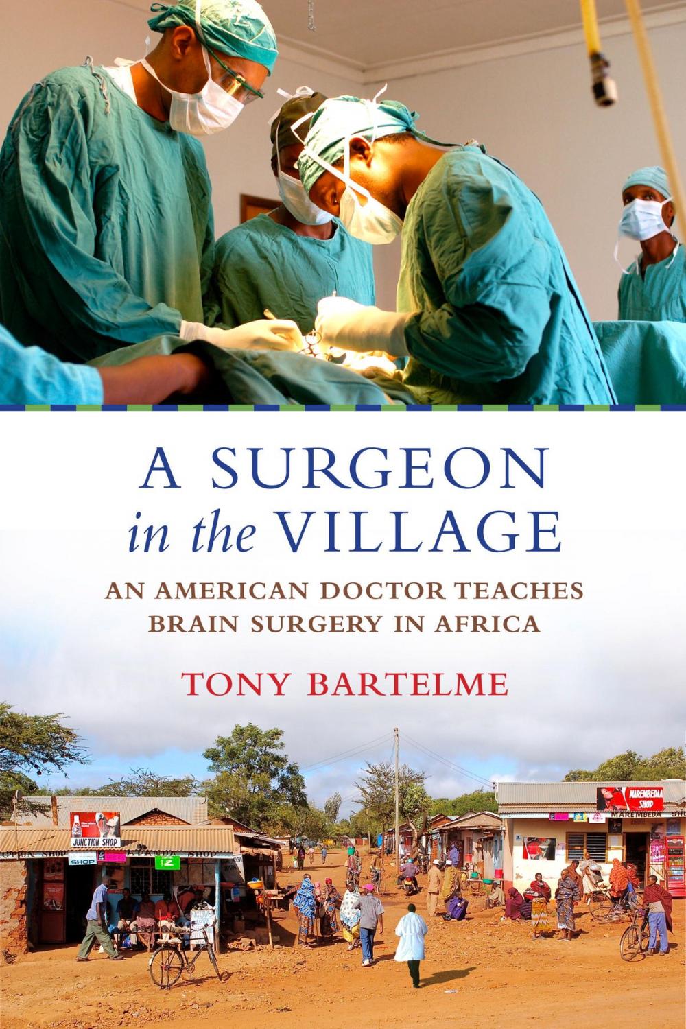 Big bigCover of A Surgeon in the Village