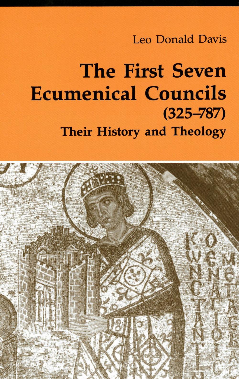 Big bigCover of The First Seven Ecumenical Councils (325-787)