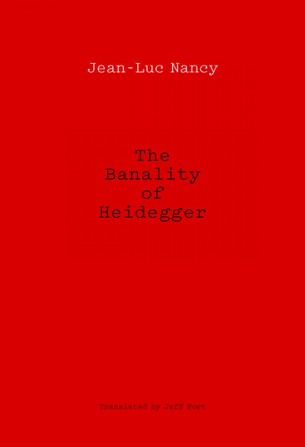 Big bigCover of The Banality of Heidegger