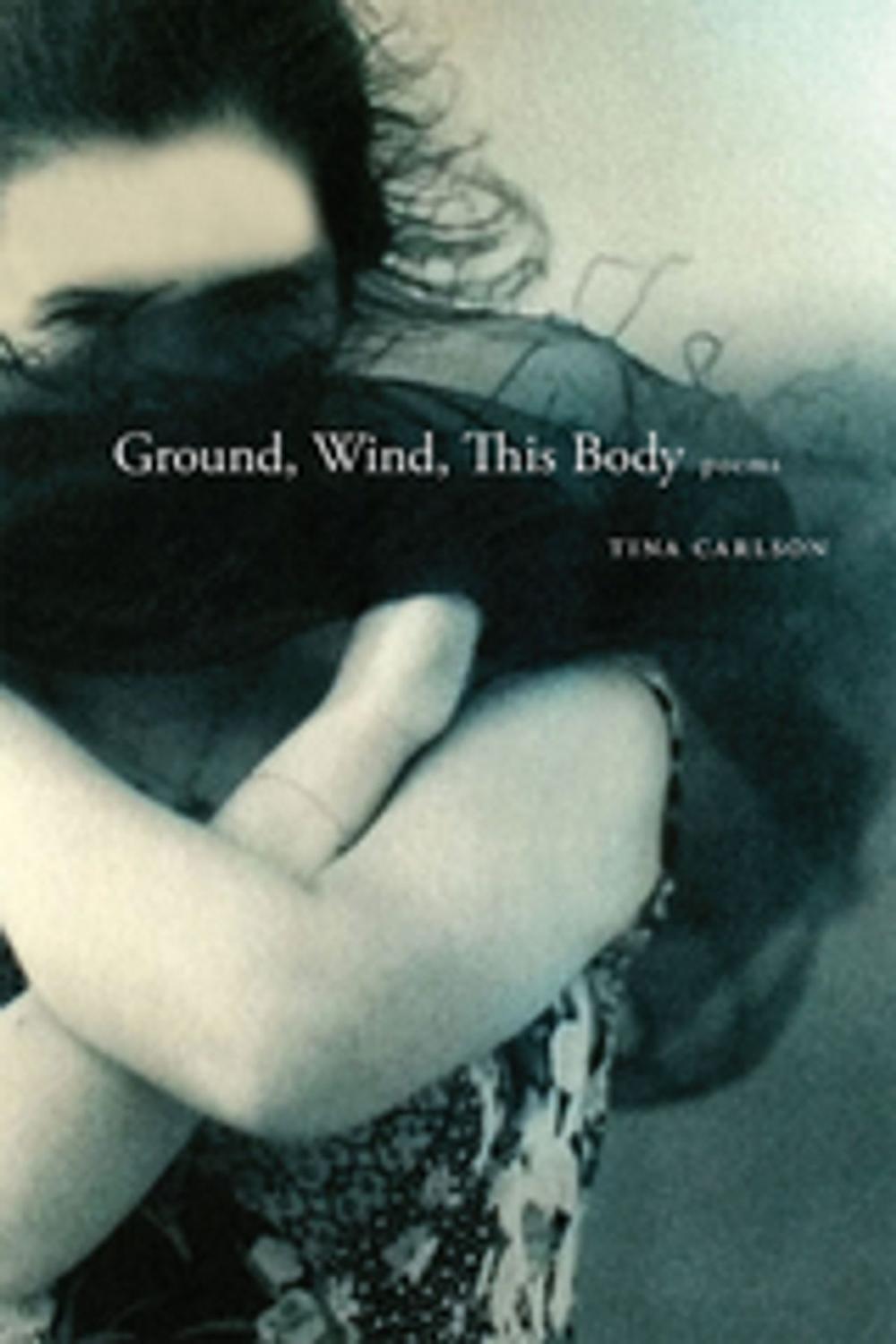 Big bigCover of Ground, Wind, This Body