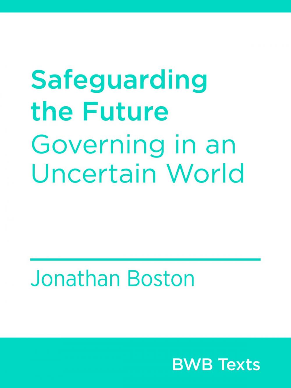 Big bigCover of Safeguarding the Future