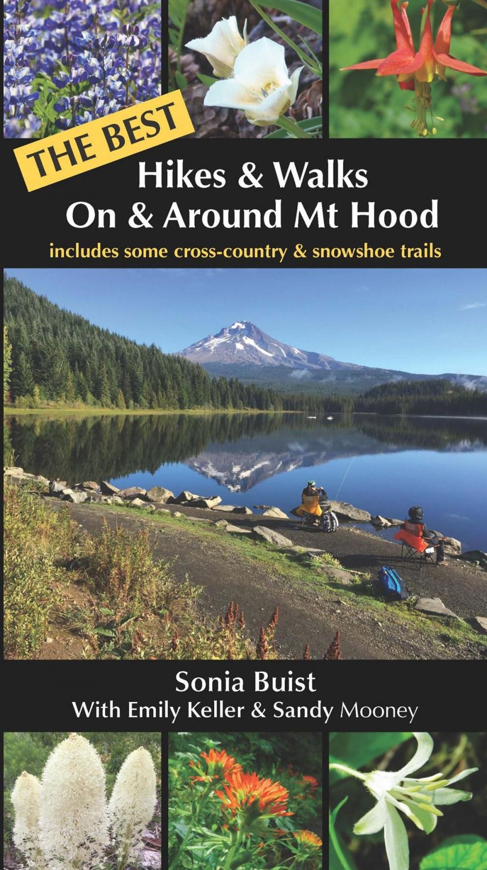 Big bigCover of The BEST Hikes & Walks On & Around Mt Hood