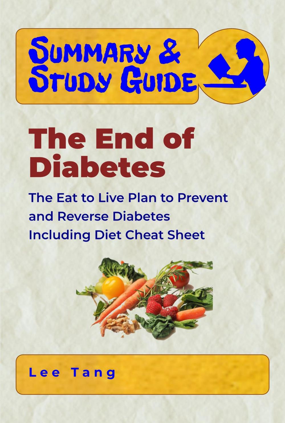 Big bigCover of Summary & Study Guide - The End of Diabetes