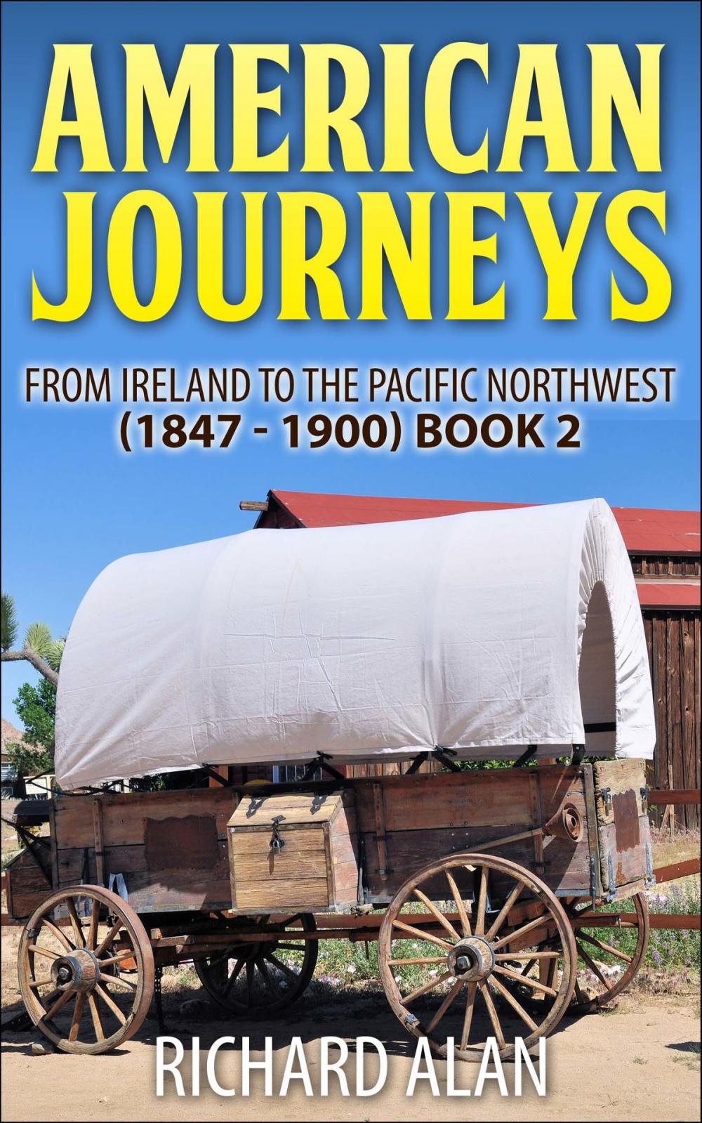 Big bigCover of American Journeys: From Ireland to the Pacific Northwest (1854-1900) Book 2