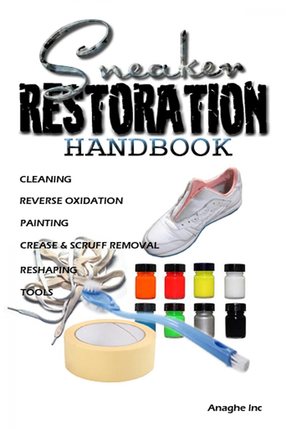 Big bigCover of Sneaker Restoration Handbook