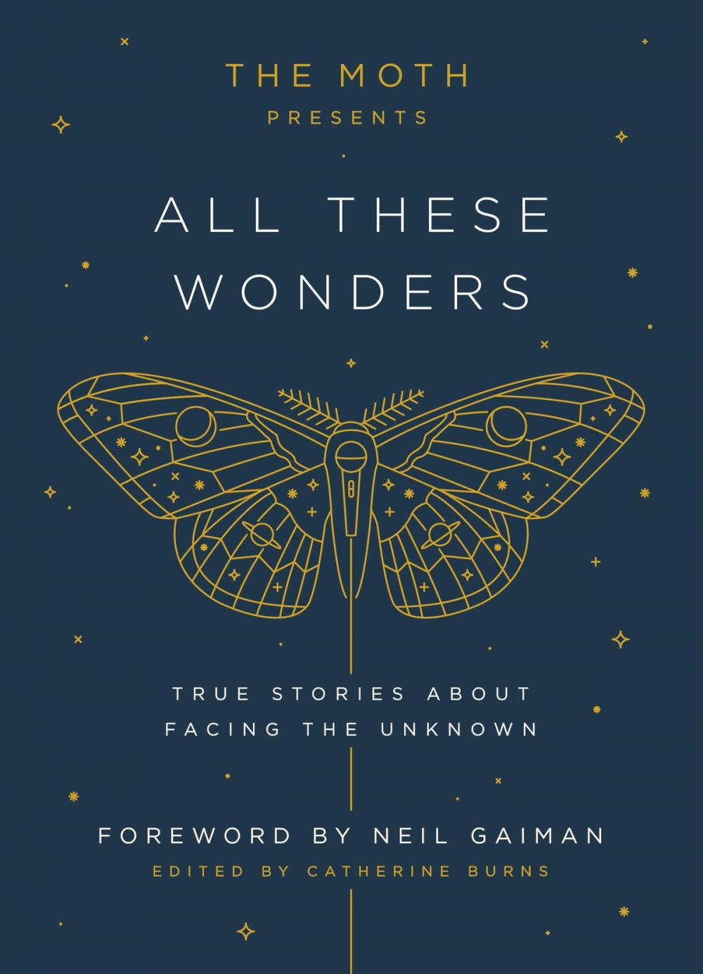 Big bigCover of The Moth Presents All These Wonders