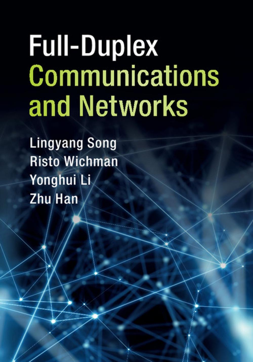 Big bigCover of Full-Duplex Communications and Networks