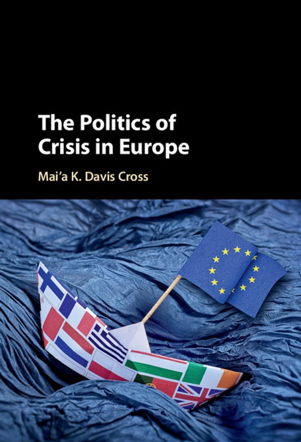 Big bigCover of The Politics of Crisis in Europe