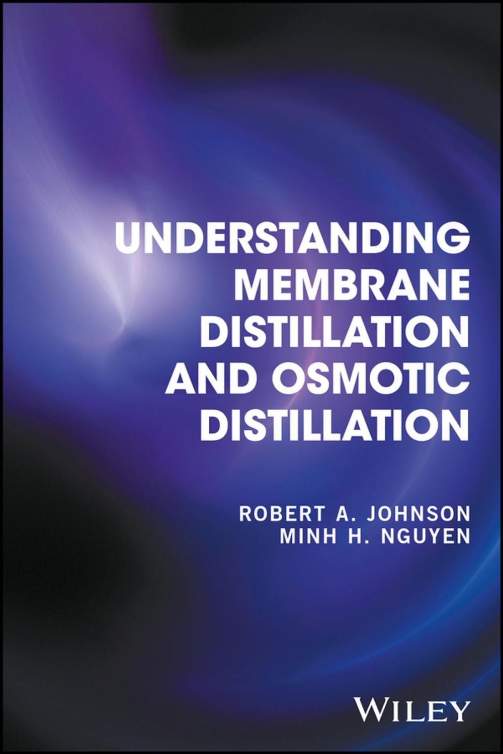 Big bigCover of Understanding Membrane Distillation and Osmotic Distillation