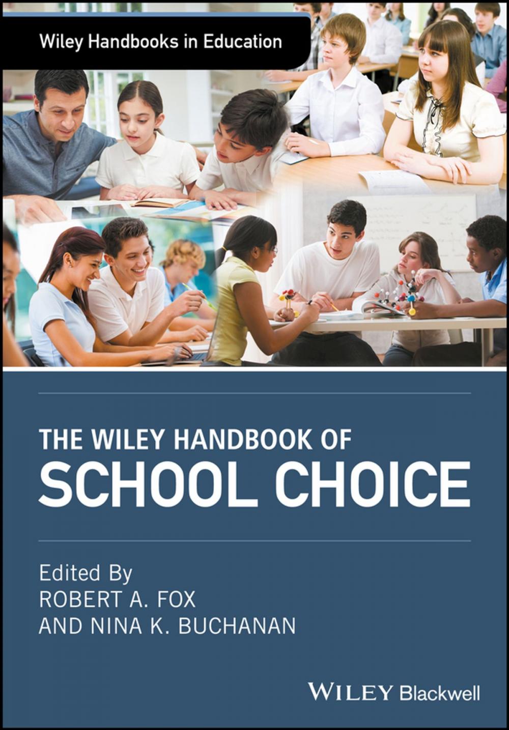 Big bigCover of The Wiley Handbook of School Choice