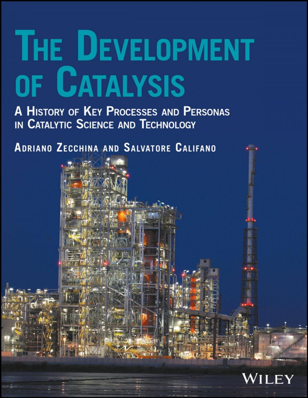 Big bigCover of The Development of Catalysis