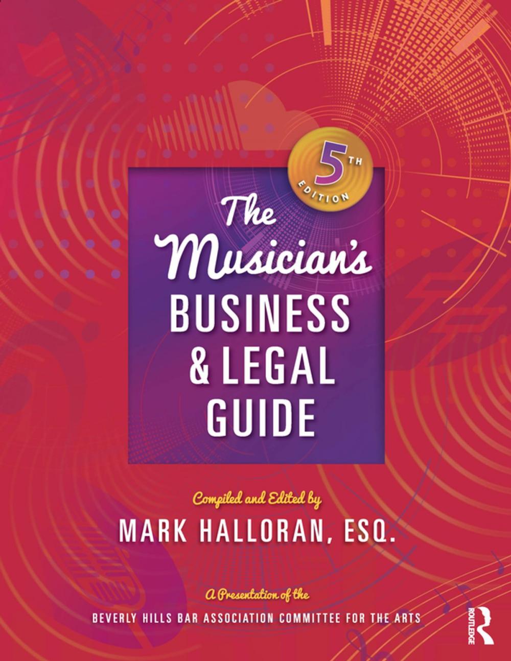 Big bigCover of The Musician's Business and Legal Guide