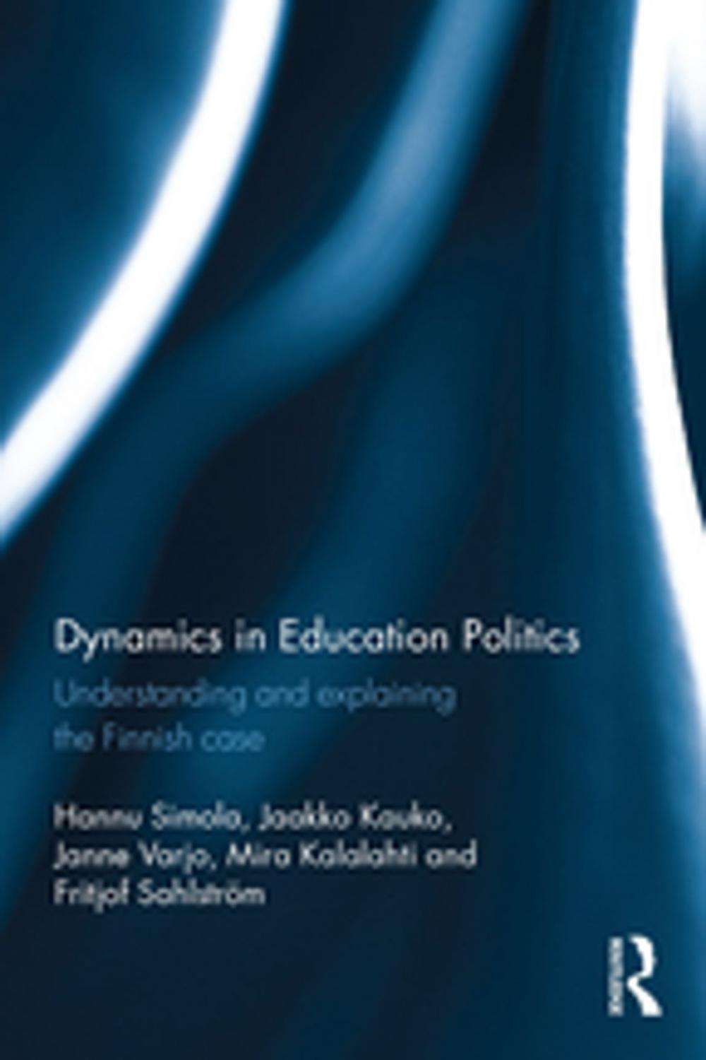 Big bigCover of Dynamics in Education Politics