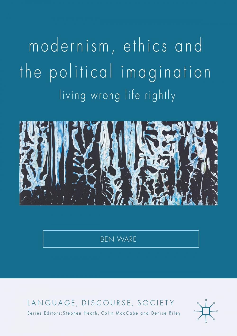 Big bigCover of Modernism, Ethics and the Political Imagination