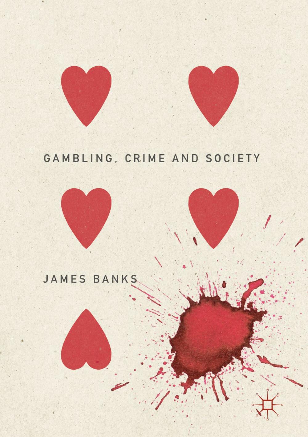 Big bigCover of Gambling, Crime and Society