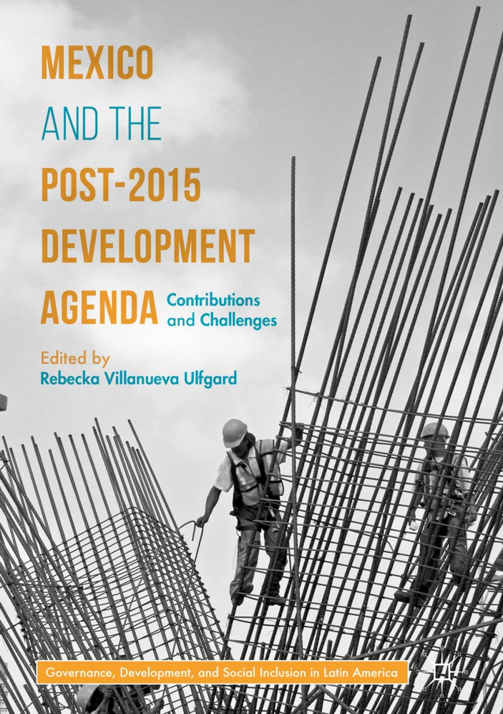 Big bigCover of Mexico and the Post-2015 Development Agenda