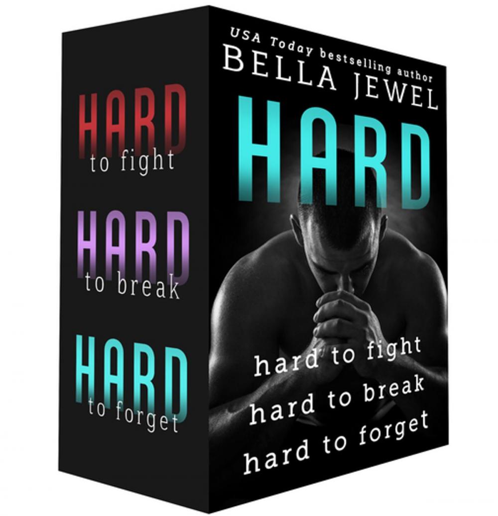 Big bigCover of Hard: Hard to Fight, Hard to Break, Hard to Forget