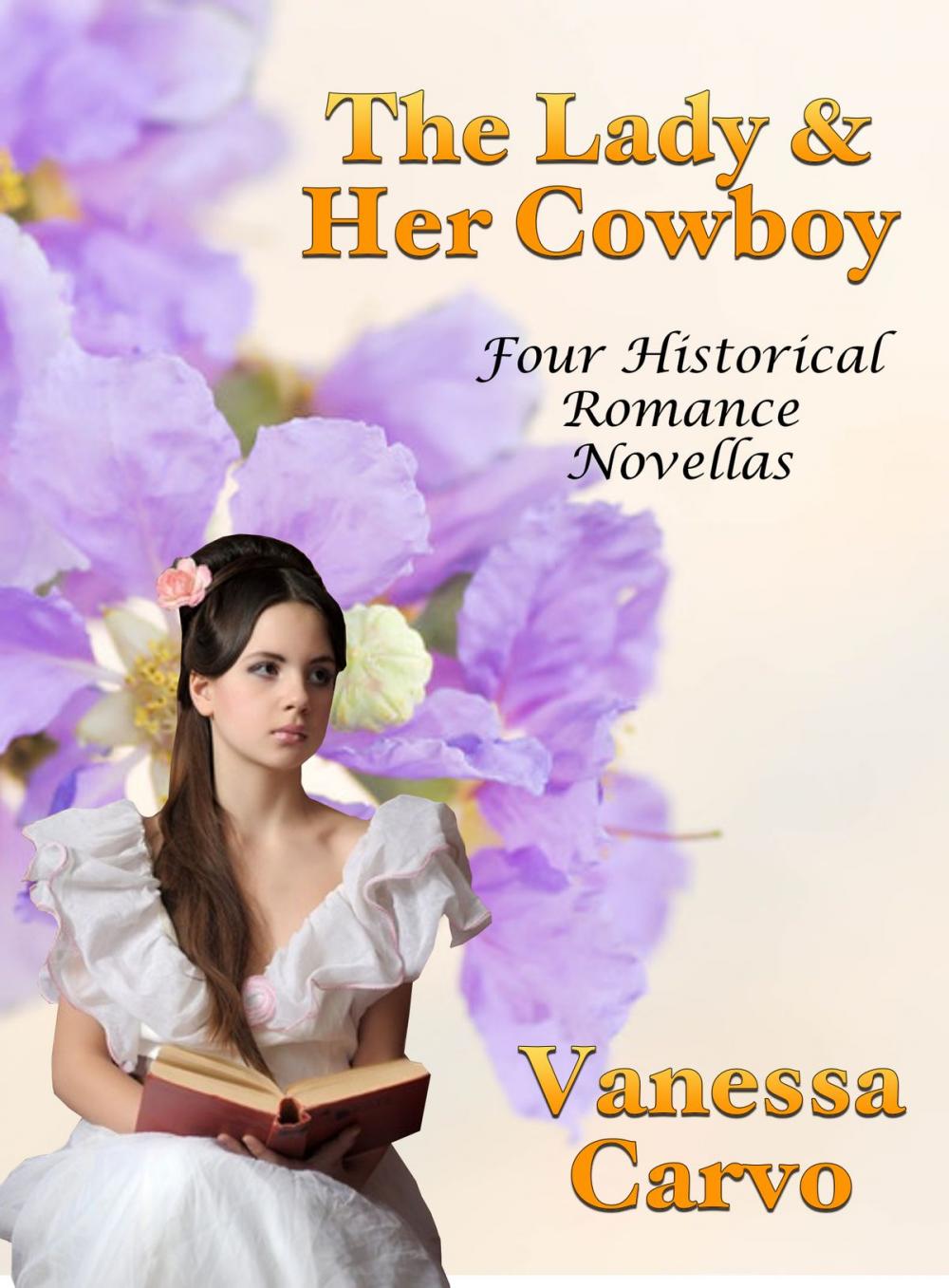 Big bigCover of The Lady & Her Cowboy: Four Historical Romance Novellas