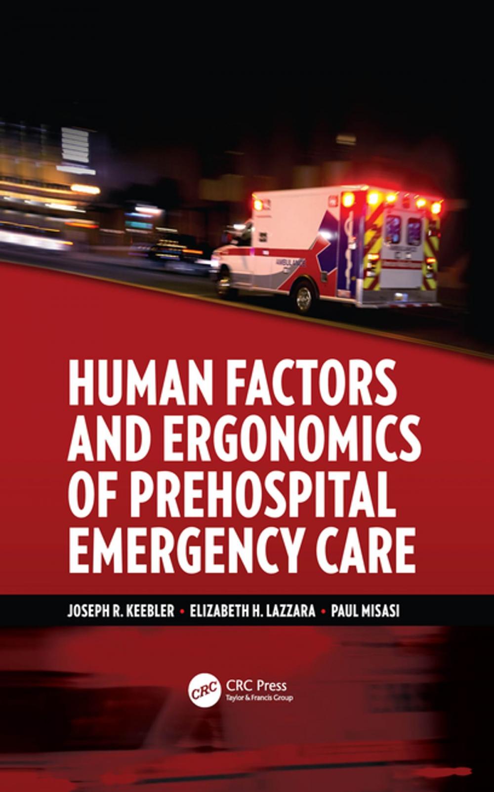 Big bigCover of Human Factors and Ergonomics of Prehospital Emergency Care