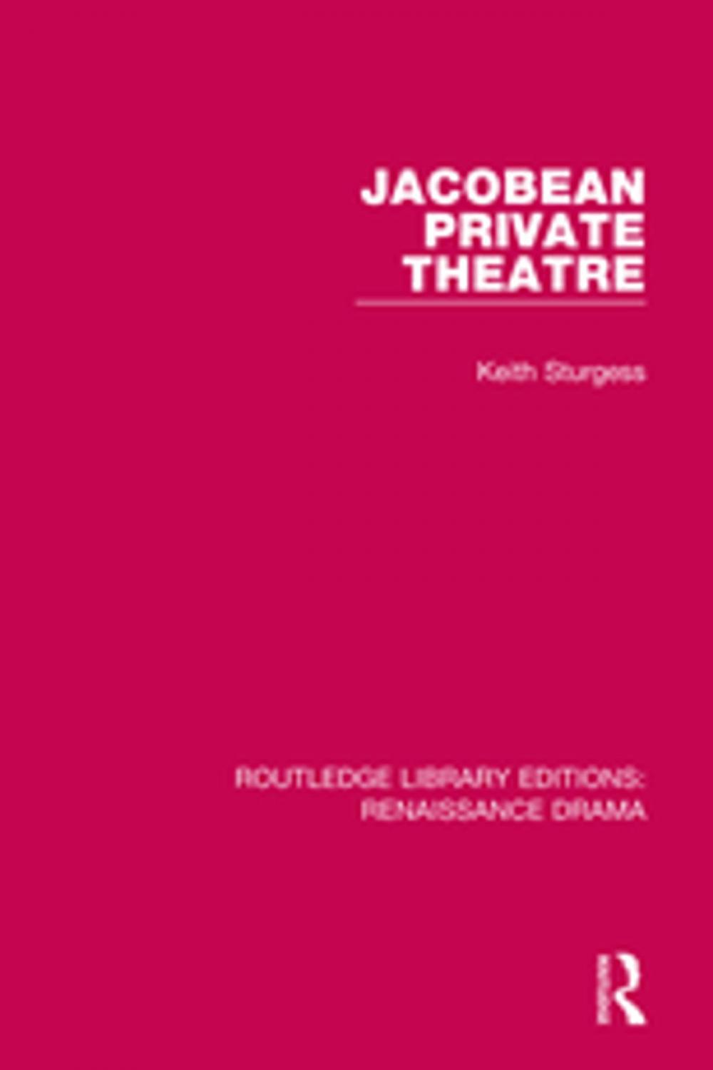 Big bigCover of Jacobean Private Theatre