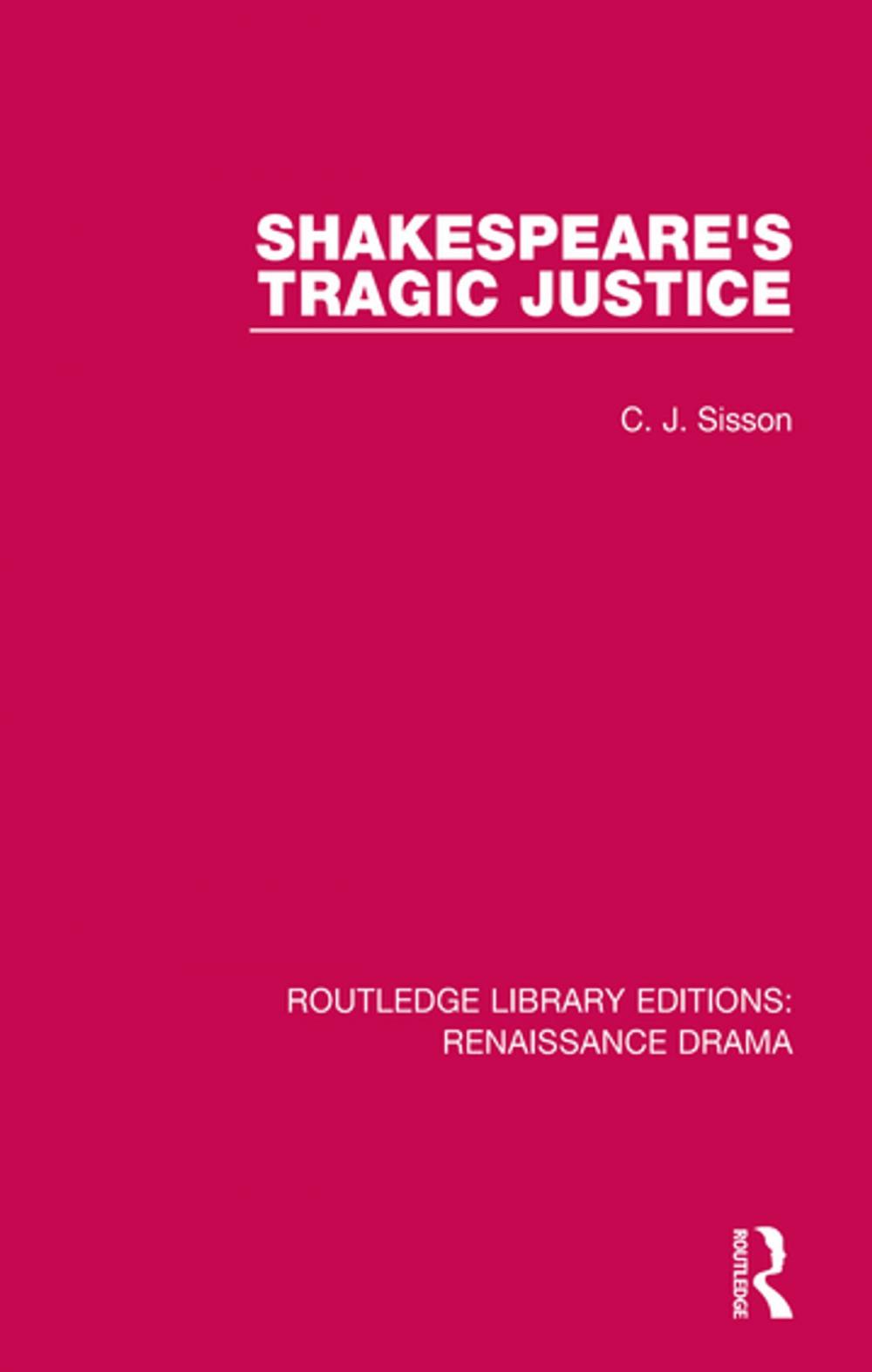 Big bigCover of Shakespeare's Tragic Justice